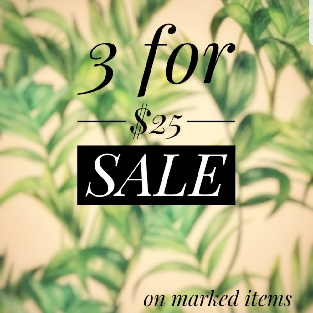 3/$25 SALE, DISCOUNT, CLEARANCE